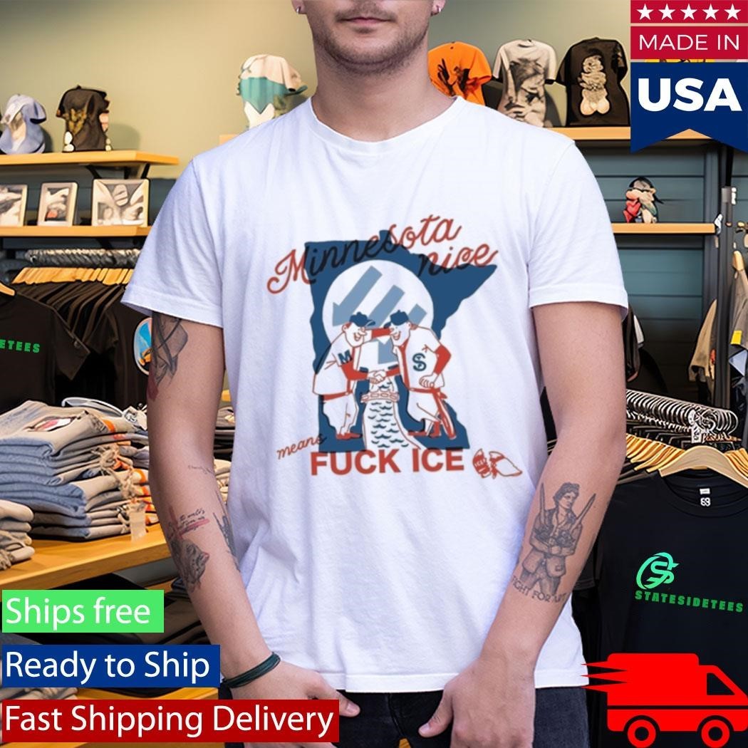 Minnesota Nice Means Fuck Ice Shirt Unisex , , , Long Sleeve Tee