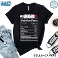 Mom Nutrition Facts Shirt Funny Mom Shirt Mom Life Shirt Mom Funny Shirt T-Shirts