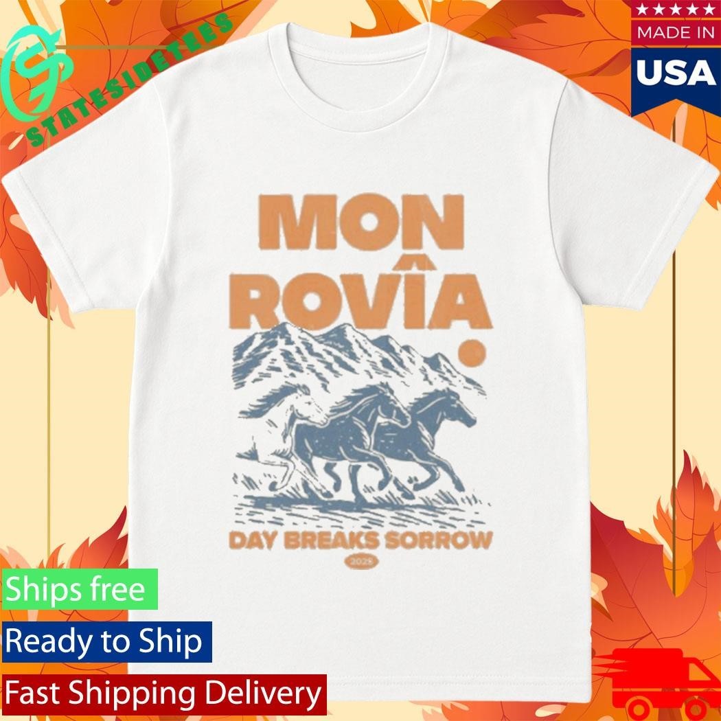 Mon Rovia Day Breaks Sorrow Shirt Unisex , , , Long Sleeve Tee