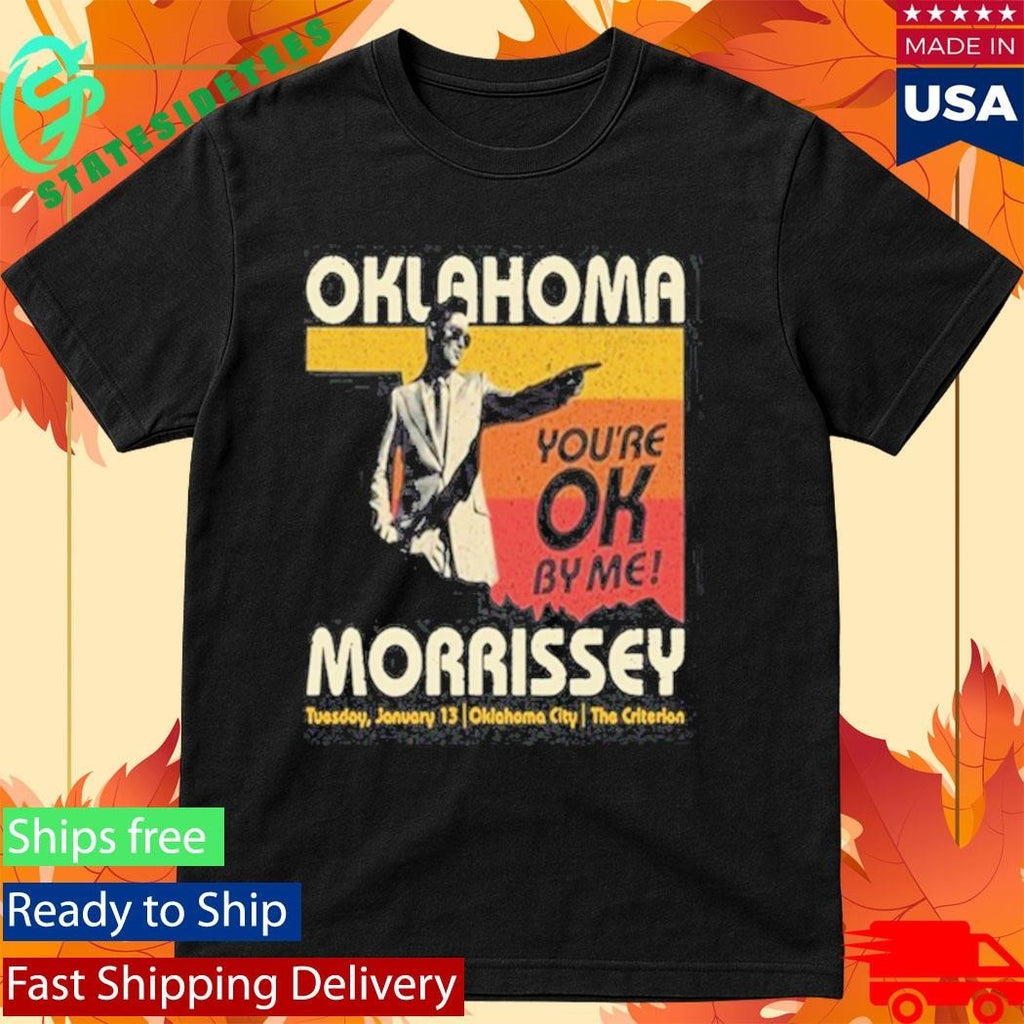 Morrissey Shirt Jan 13 2026 Oklahoma City Shirt Unisex , , , Long Sleeve Tee