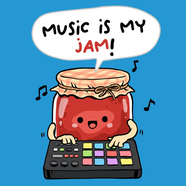 Music Is My Jam
