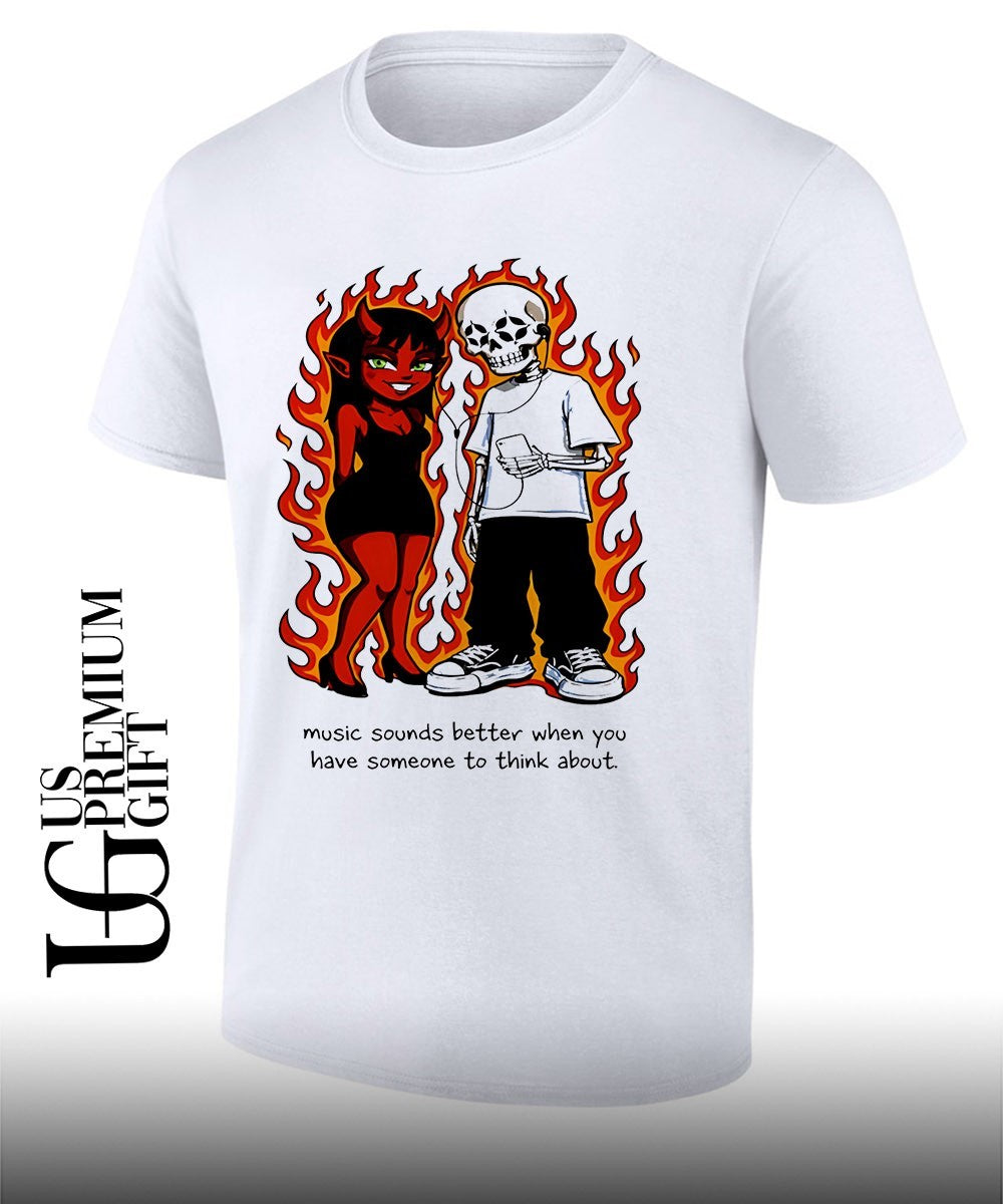 Music sounds better when you have someone to think about shirt