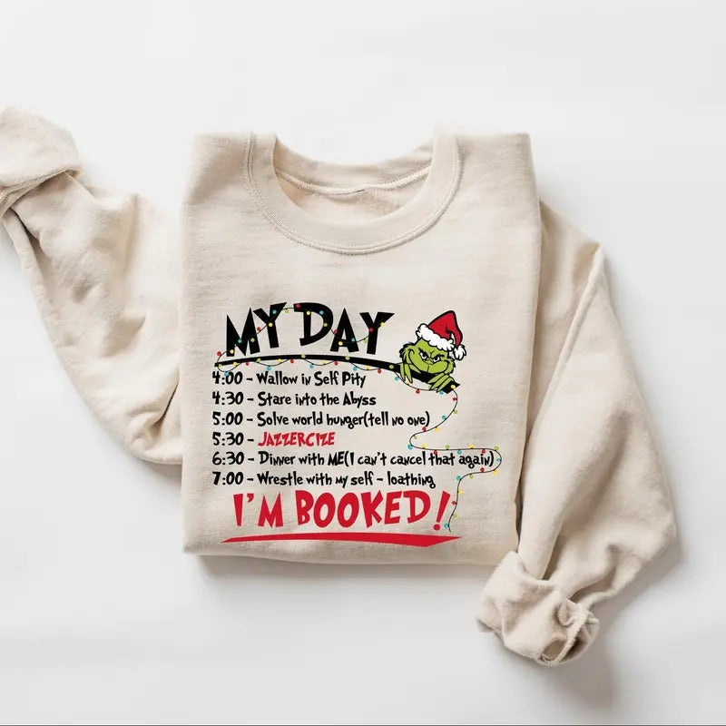 My Day I'M Booked T-Shirts