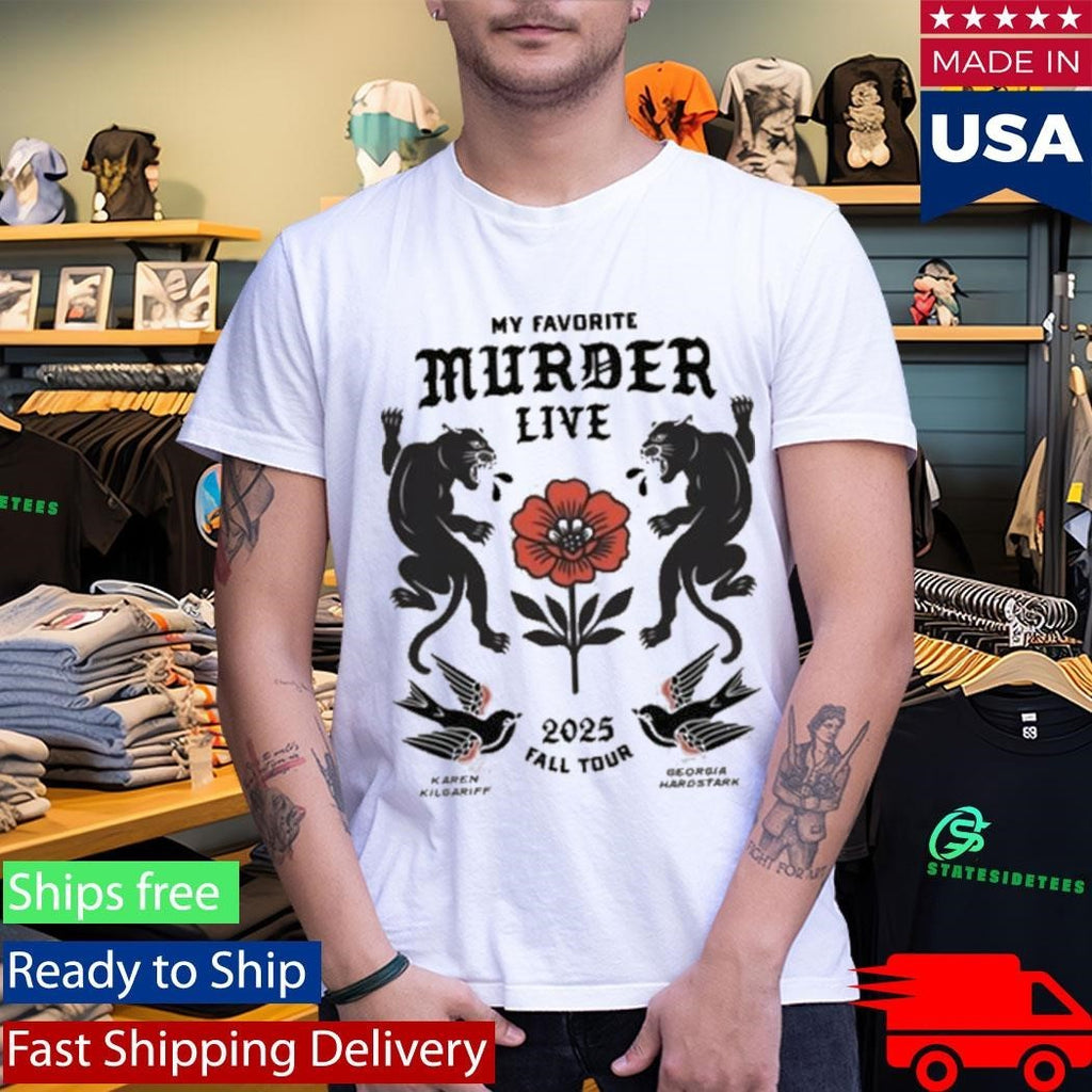 My Favorite Murder Live 2025 Tour Shirt Unisex , , , Long Sleeve Tee
