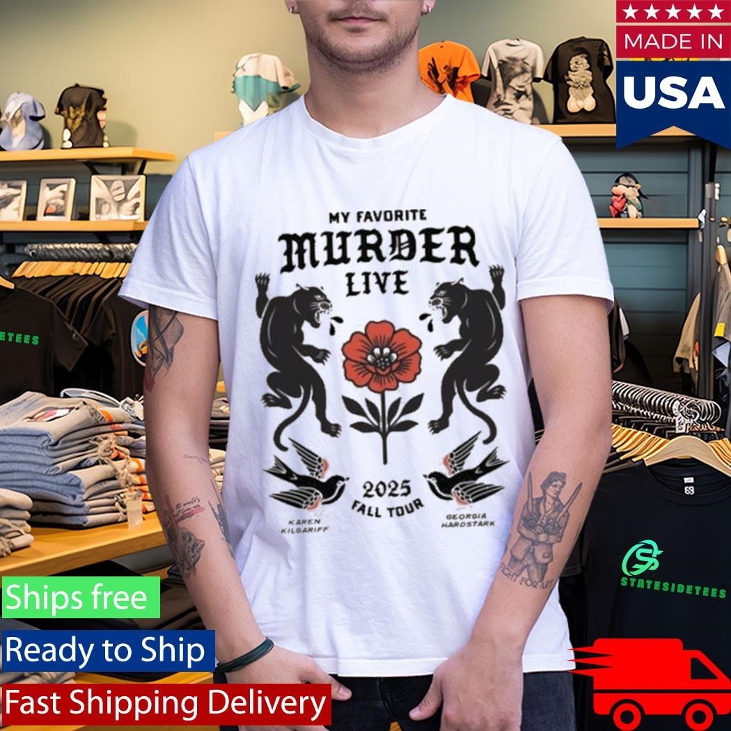 My Favorite Murder Live 2025 Tour Shirt Unisex , , , Long Sleeve Tee