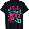 My Teacher Survived 100 Days Me T-Shirts
