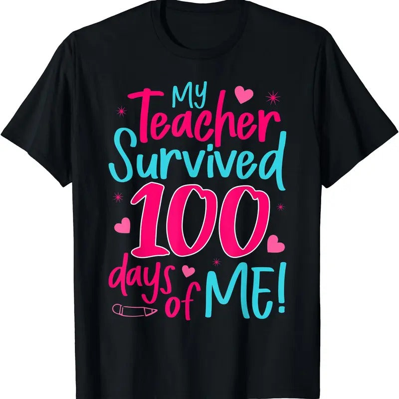 My Teacher Survived 100 Days Me T-Shirts