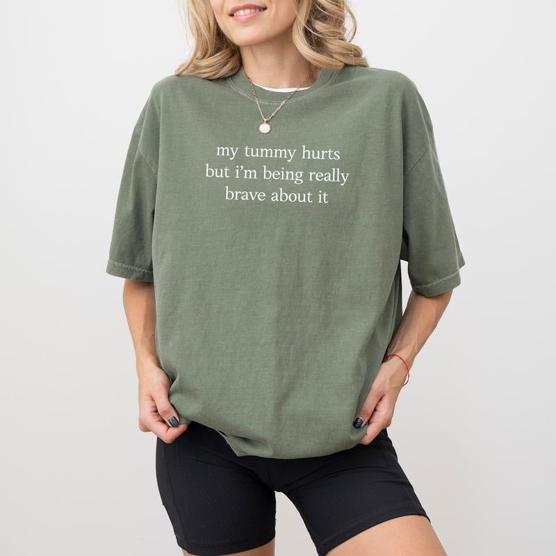 My Tummy Hurts Shirt Comfort Colors Funny Meme Tummy Ache Survivor Shirt Tummy Ache Weird Shirt Letter Printed Anxious Disease Shirt Casual Tops Womenswear Comfy Fabric Relaxed Fit Chic T-Shirts
