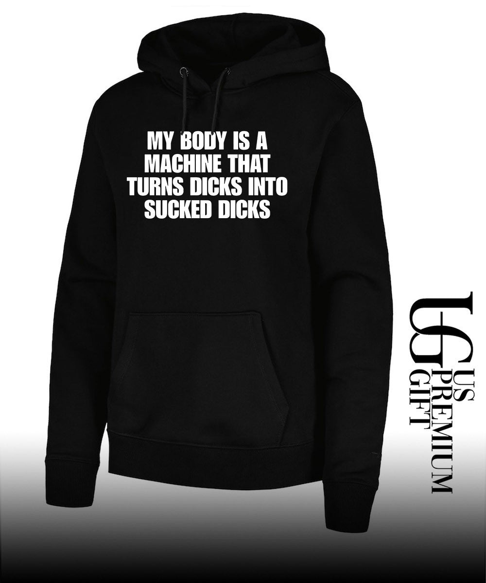 My body is a machine that turns shirt