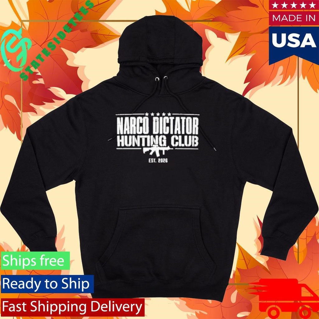 Narco Dictator Hunting Club Shirt Unisex , , , Long Sleeve Tee