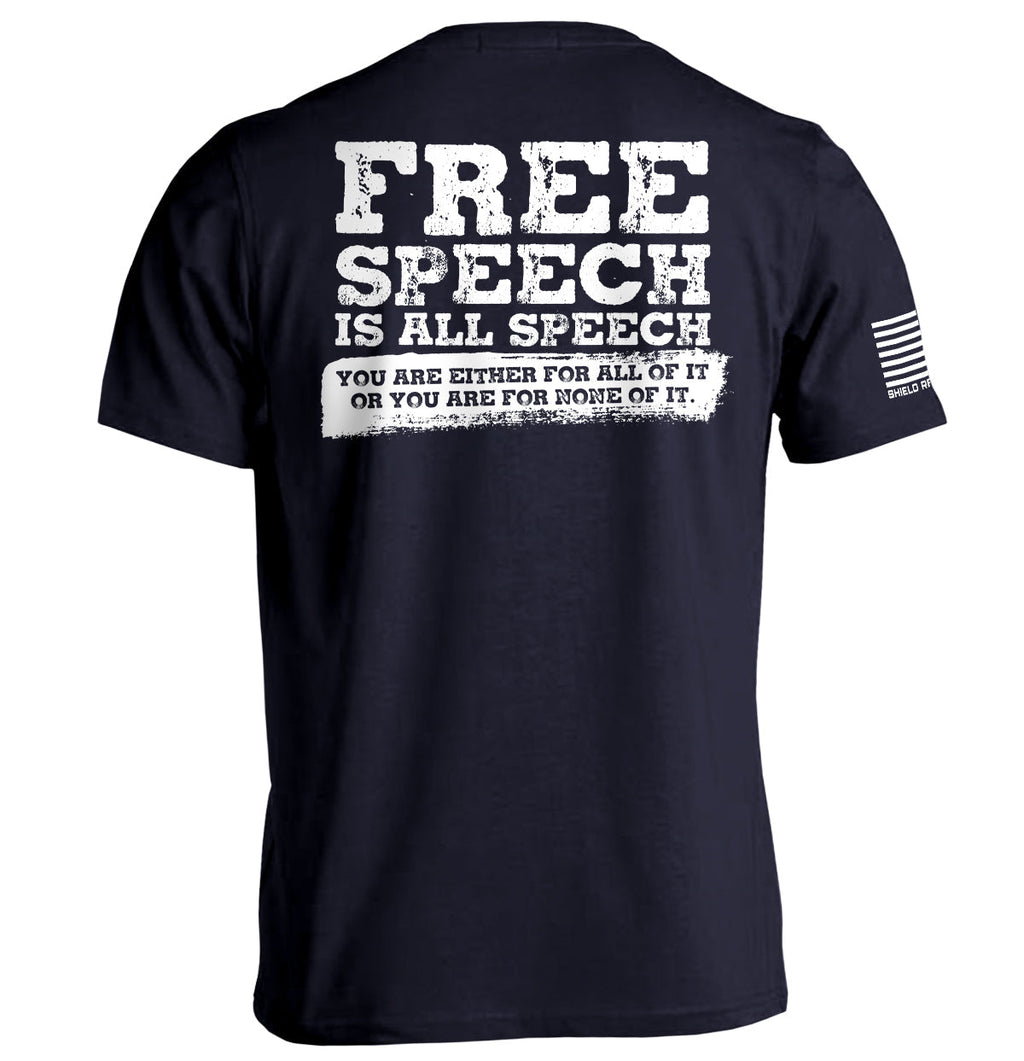 Free Speech Is All Speech T-Shirts
