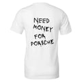 Need Money Porsche Baggy Fit 90s Shirt Meme Shirt Sarcasm Shirt Vintage T-Shirts