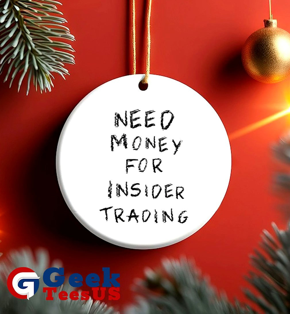 Need money for insider trading shirt Unisex , , , Long Sleeve Tee