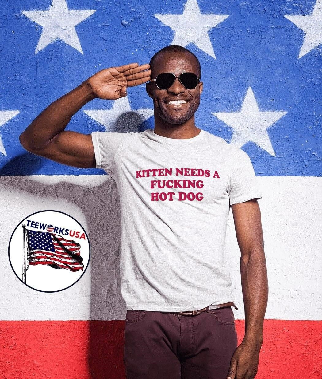 Needs a Fucking Hot Dog Kitten T-Shirt