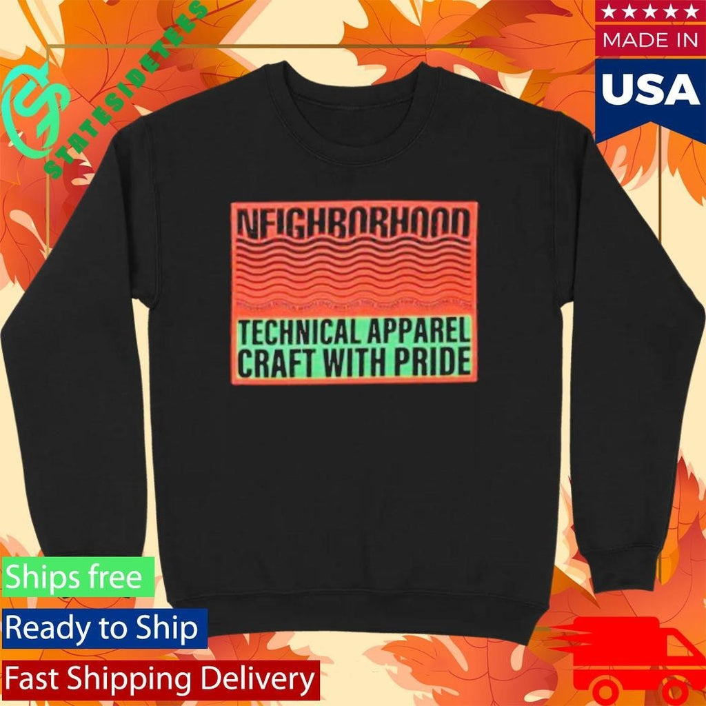 Neighborhood Technical Apparel Craft With Pride Shirt Unisex , , , Long Sleeve Tee