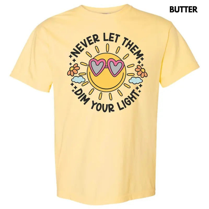 Never Dim Your Light Comfort Colors 'NLB' T-Shirts