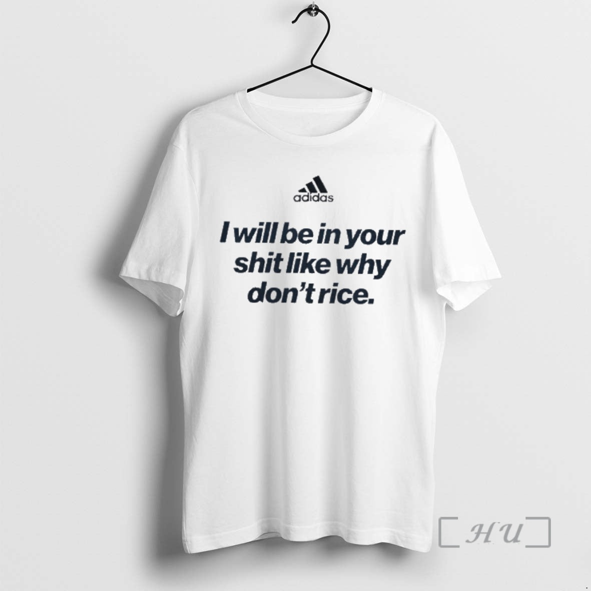 New I Will Be Your Shit Like Why Dont Rice