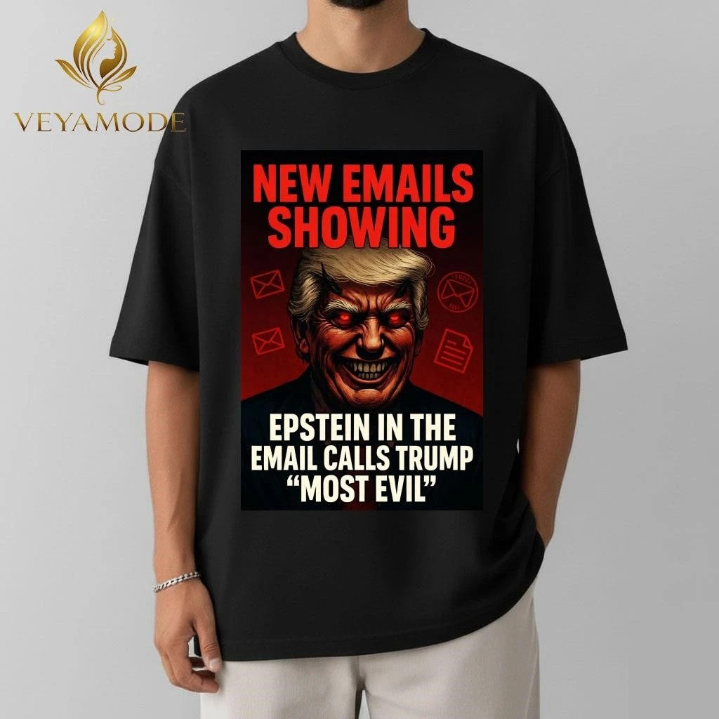 New emails showing Epstein in the email calls Trump most evil tee Unisex , , , Long Sleeve Tee