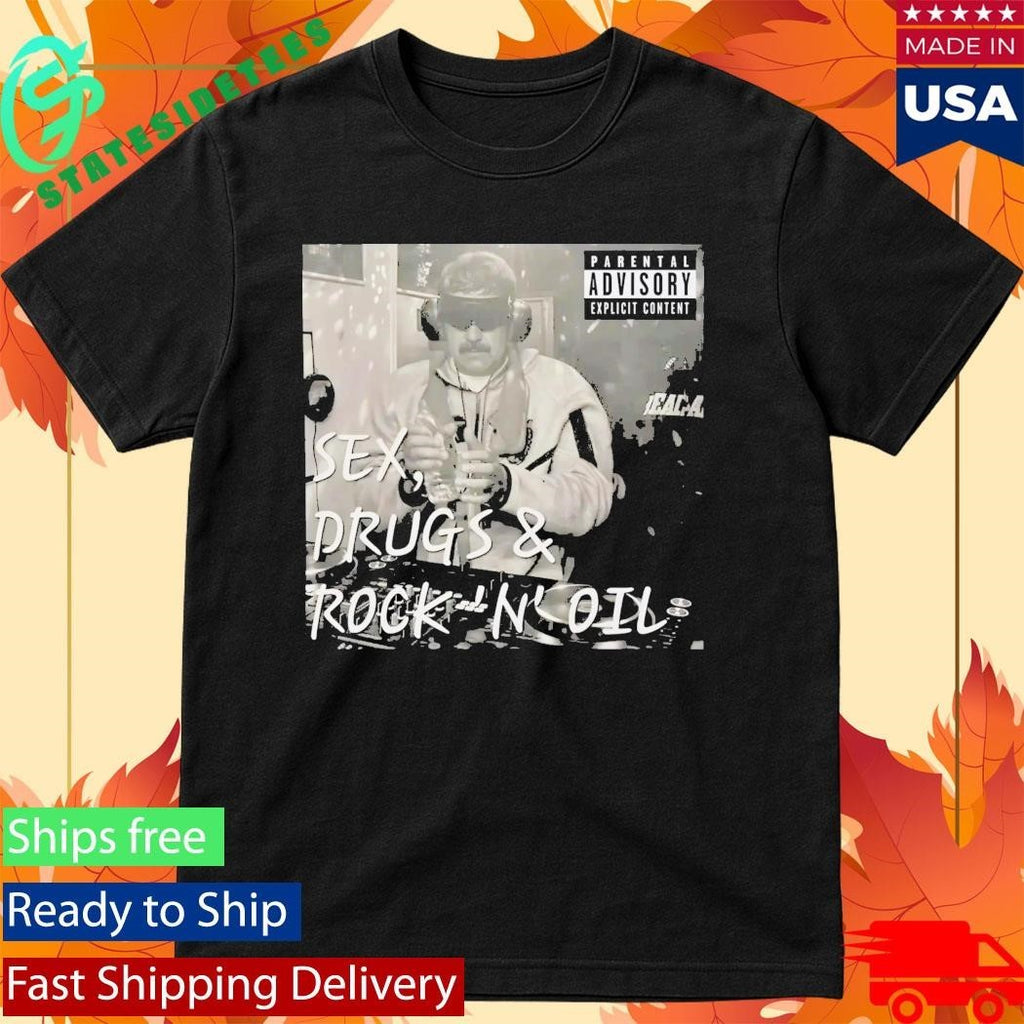 Nicolas Maduro Sex Drugs Rock N Roll Oil Shirt Unisex , , , Long Sleeve Tee