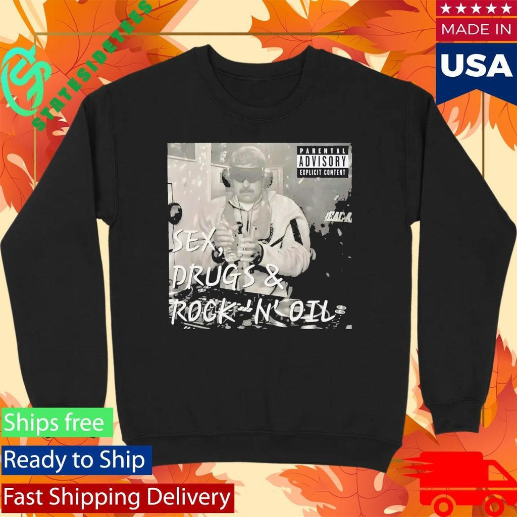 Nicolas Maduro Sex Drugs Rock N Roll Oil Shirt Unisex , , , Long Sleeve Tee