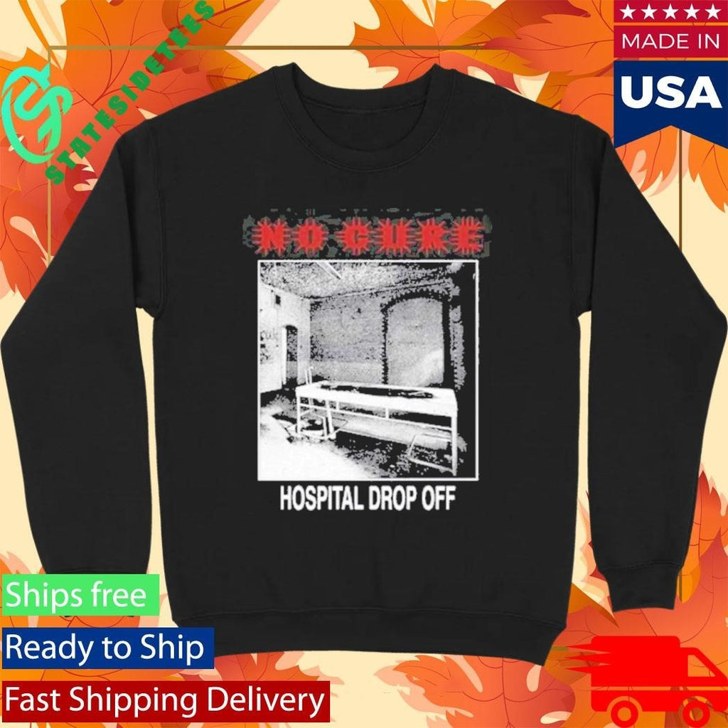 No Cure Botched Procedure Shirt Unisex , , , Long Sleeve Tee