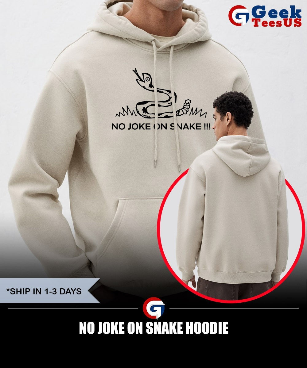 No Joke On Snake shirt Unisex , , , Long Sleeve Tee