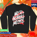 No Kickroll No Party Shirt Unisex , , , Long Sleeve Tee