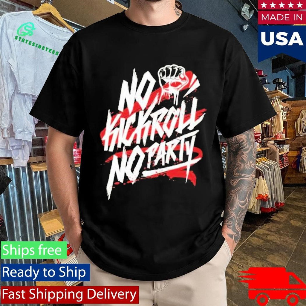 No Kickroll No Party Shirt Unisex , , , Long Sleeve Tee