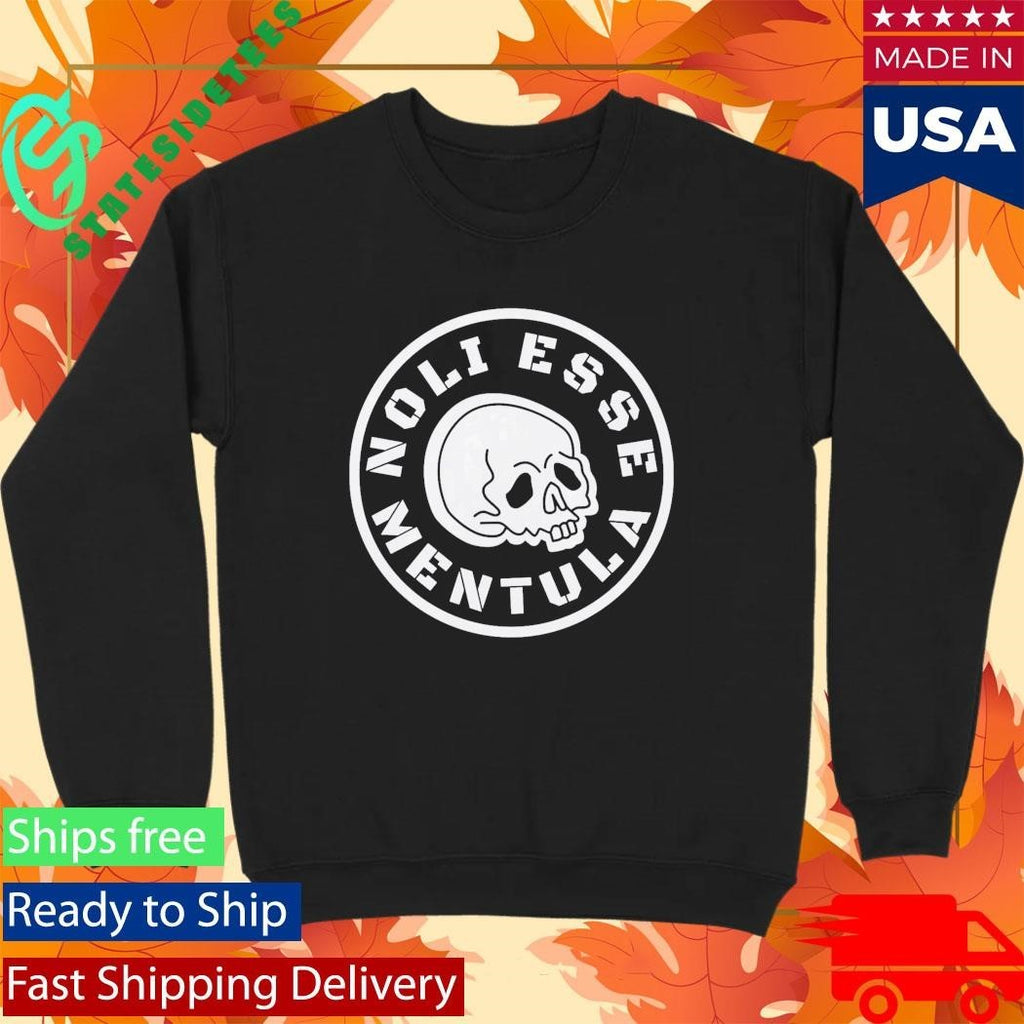 Noli Esse Mentula Shirt Unisex , , , Long Sleeve Tee