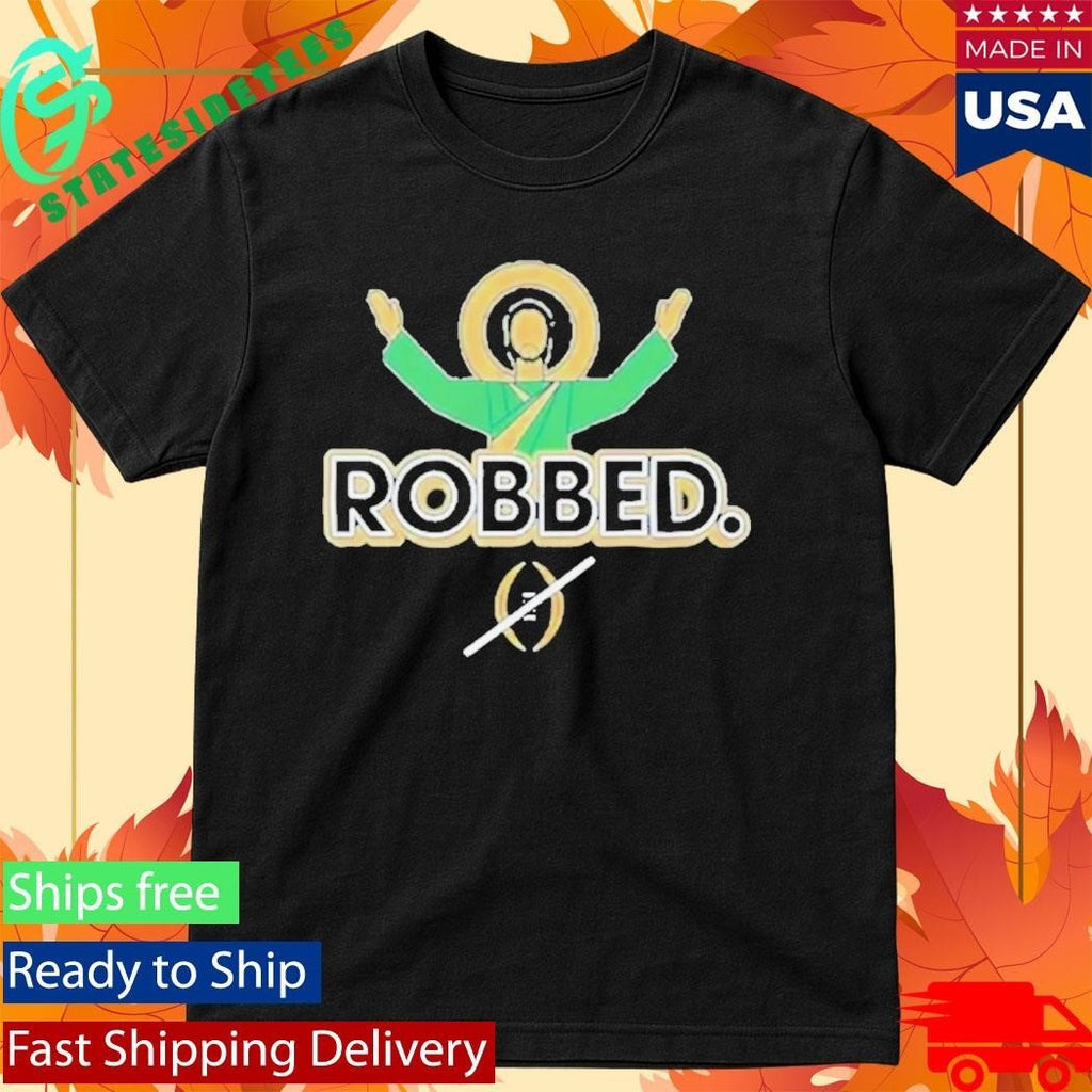 Notre Dame Fighting Irish Robbed College Football Playoff Shirt Unisex , , , Long Sleeve Tee