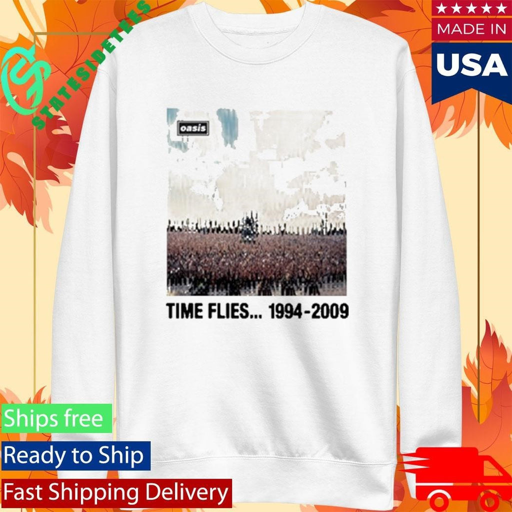 Oasis Time Flies 1994-2009 Shirt Unisex , , , Long Sleeve Tee