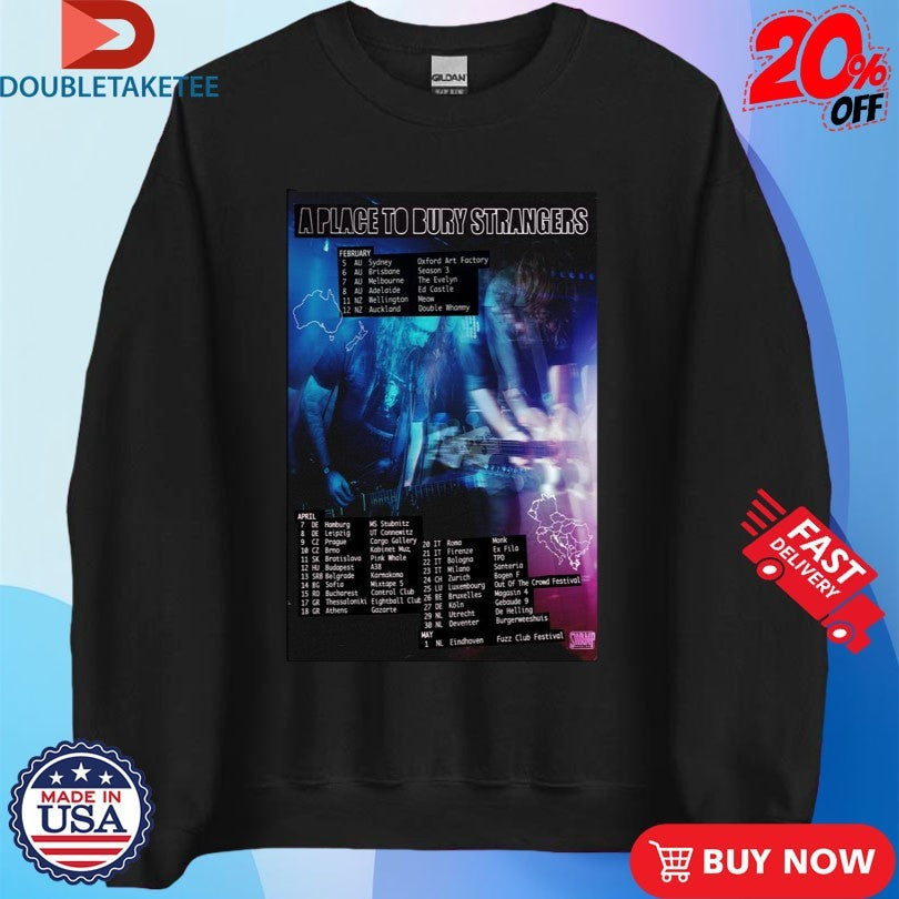 Official A Place To Bury Strangers Tour 2026 Shirts Unisex , , , Long Sleeve Tee