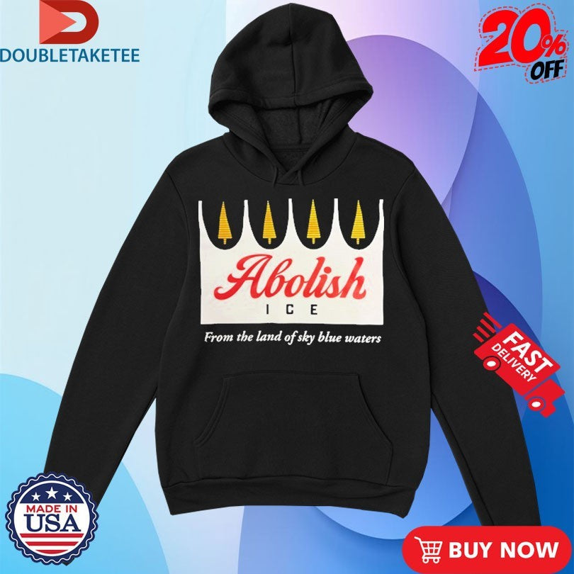 Official Abolish Ice From The Land Of Sky Blue Waters Shirts Unisex , , , Long Sleeve Tee