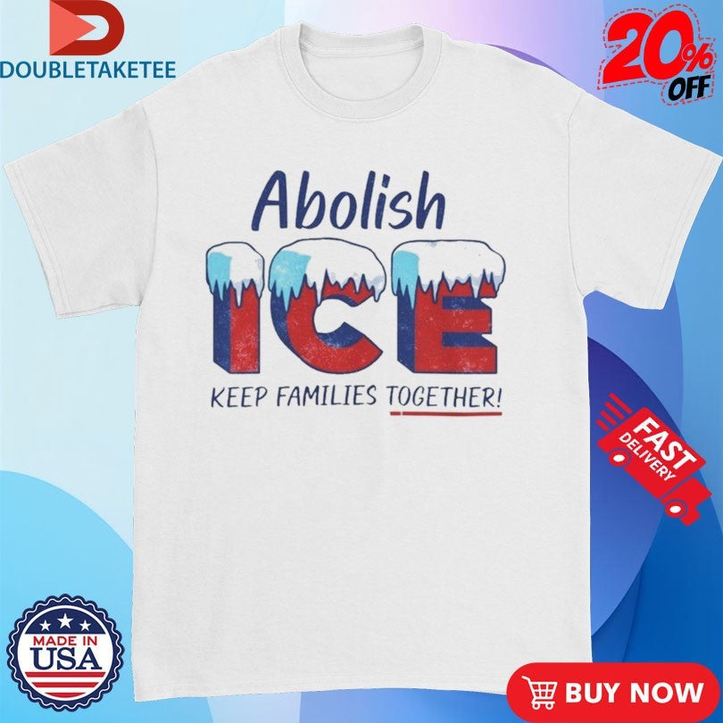 Official Abolish Ice Keep Families Together Ice Shirts Unisex , , , Long Sleeve Tee