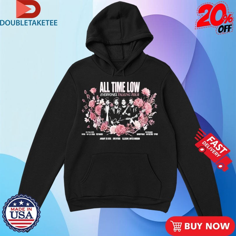 Official All Time Low Everyones Talking Tour January 20 2026 Ovo Hydro Glasgow United Kingdom With Mayday Parade Four Year Strong And The Paradox Shirts