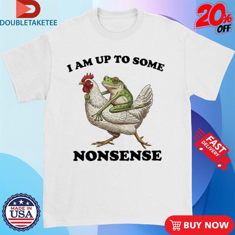 Official Am Up To Some Nonsense Frog Riding A Chicken Shirts Unisex , , , Long Sleeve Tee