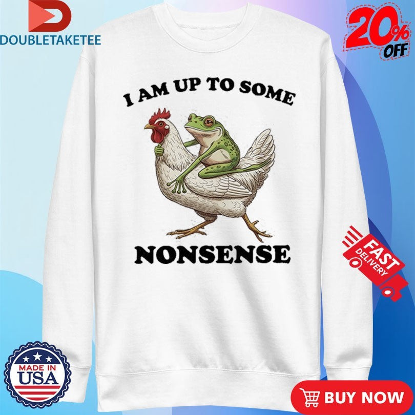 Official Am Up To Some Nonsense Frog Riding A Chicken Shirts Unisex , , , Long Sleeve Tee