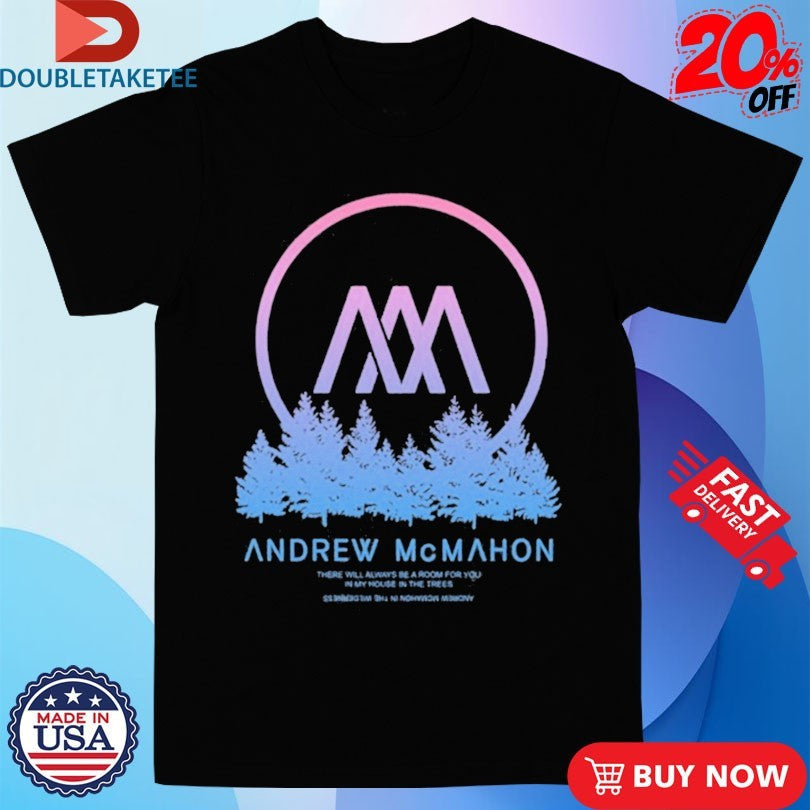 Official Andrew Mcmahon There Will Always Be Room For You In My Houses Shirts Unisex , , , Long Sleeve Tee