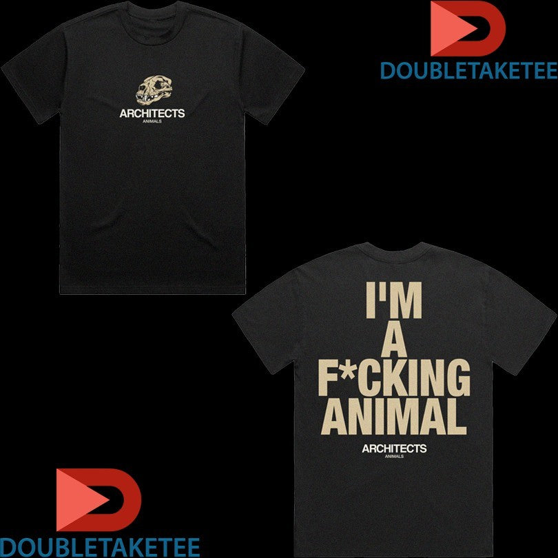 Official Architects Animals I’m A Fucking Animal Shirts Unisex , , , Long Sleeve Tee