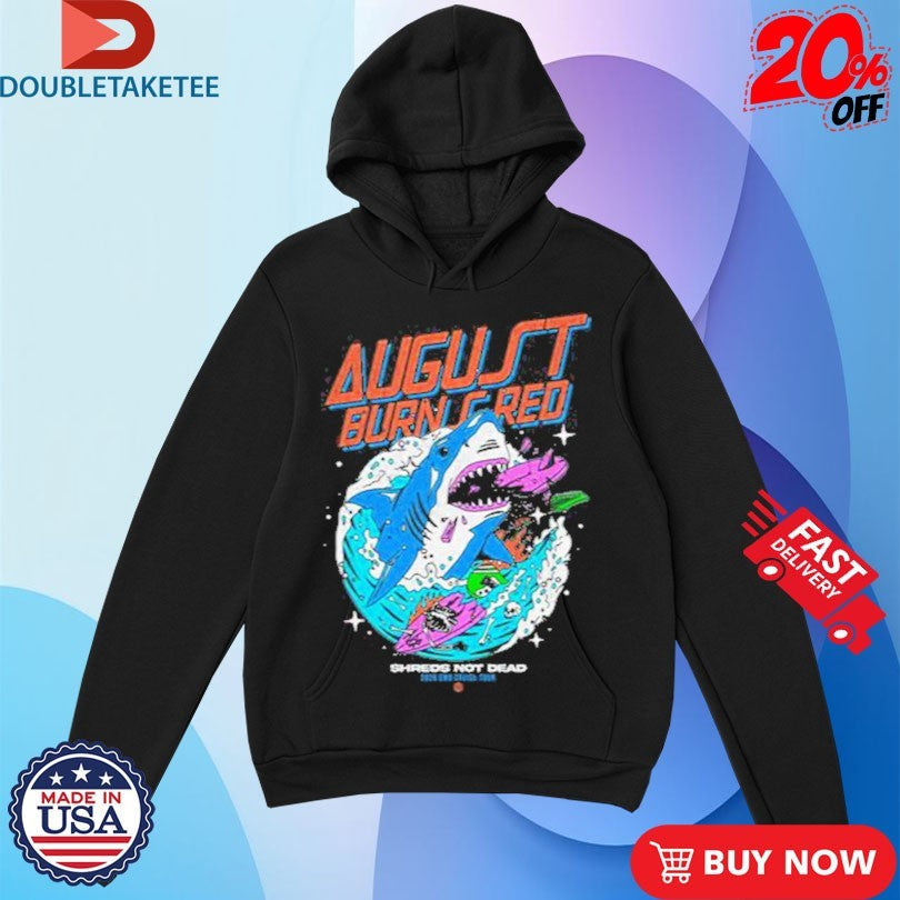 Official August Burns Red Jan 22 2026 Downtown Miami FL Shreds Not Dead Shark Shirts Unisex , , , Long Sleeve Tee