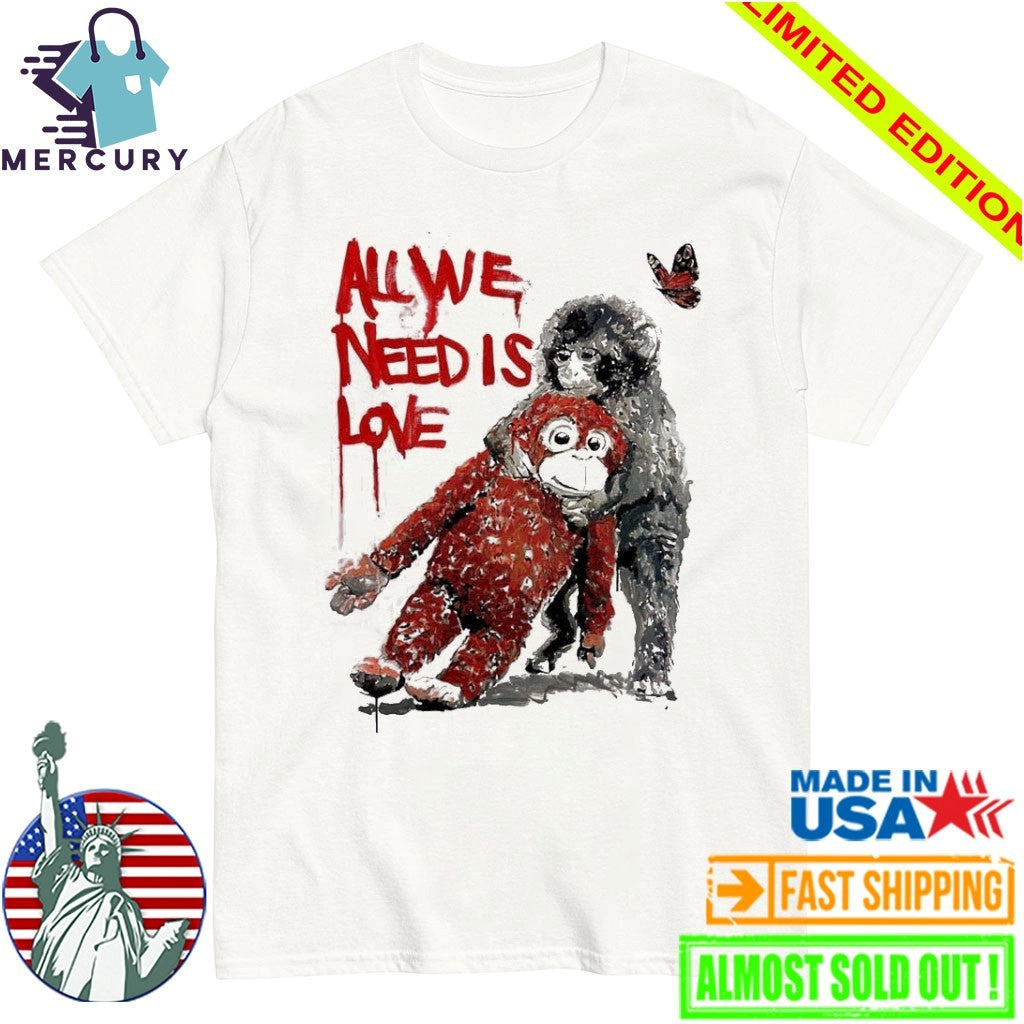 Baby Monkey Punch Japan Zoo With Ikea Doll Toy All We Need Is Love Shirt