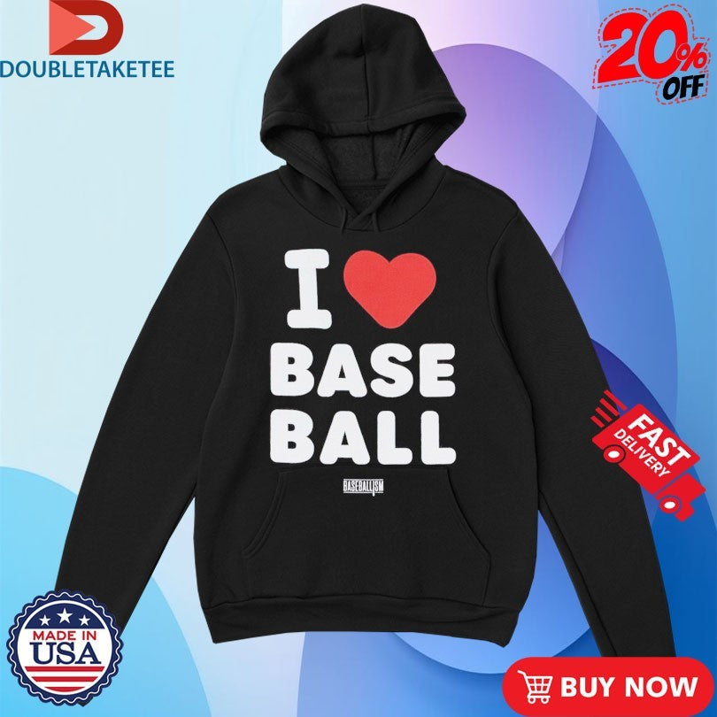 Official Baseballism I Love Baseball Shirts Unisex , , , Long Sleeve Tee