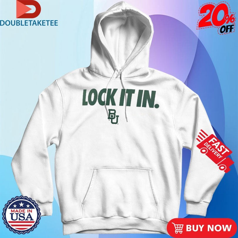 Official Baylor Bears Lock It In Shirts Unisex , , , Long Sleeve Tee
