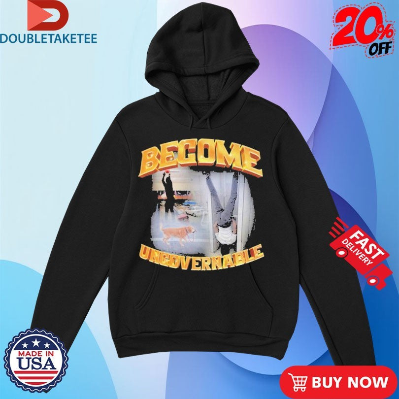 Official Become Ungovernable Dog Shirts Unisex , , , Long Sleeve Tee