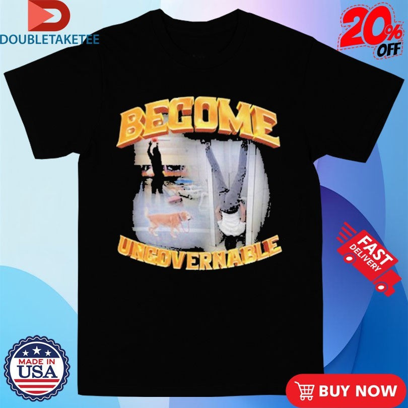 Official Become Ungovernable Dog Shirts Unisex , , , Long Sleeve Tee