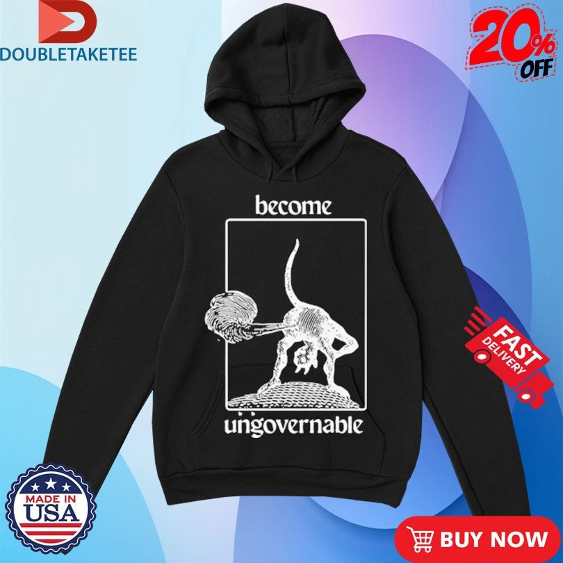 Official Become Ungovernable Shirts Unisex , , , Long Sleeve Tee