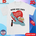 Official Before WWIII Starts Does Anyone Want To Confess Their Love For Me Shirts Unisex , , , Long Sleeve Tee