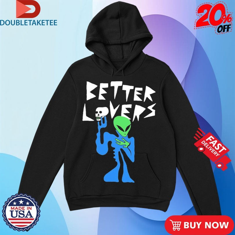 Official Better Lovers Alien Skull Shirts Unisex , , , Long Sleeve Tee