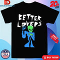 Official Better Lovers Alien Skull Shirts Unisex , , , Long Sleeve Tee