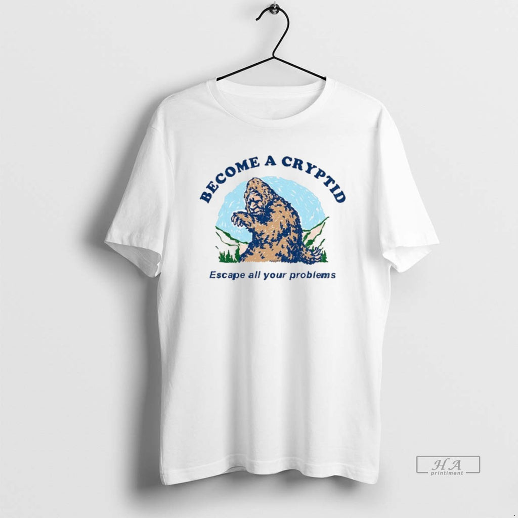 Official Bigfoot Become A Cryptid Escape All Your Problems